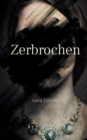 Image for Zerbrochen