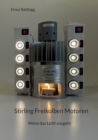 Image for Stirling Freikolben Motoren : Wenn das Licht ausgeht