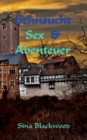 Image for Sehnsucht, Sex &amp; Abenteuer