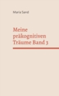 Image for Meine prakognitiven Traume Band 3