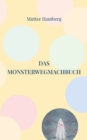 Image for Das Monsterwegmachbuch