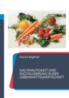 Image for Nachhaltigkeit und Digitalisierung in der Lebensmittelwirtschaft : 8 Fallstudien