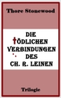 Image for Die toedlichen Verbindungen des Ch. R. Leinen