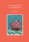 Image for Le 36 carte di Lenormand : Le Sibille dell&#39;Amore e i 7 Chakra