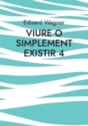 Image for Viure o simplement existir 4