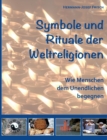 Image for Symbole und Rituale der Weltreligionen