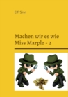 Image for Machen wir es wie Miss Marple - 2 : Cosy-Crime-Geschichten
