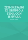Image for Zen-Satsang di gruppo a tema con Ishvara