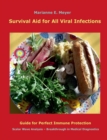 Image for Survival Aid for All Viral infections : Guide for perfect immune protection, Scalar Wave Analysis - Breakthrough in Medical Diagnostics