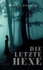 Image for Die letzte Hexe