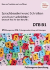 Image for Sprachbausteine B1 Schreiben von Kurznachrichten - Deutsch-Test fur den Beruf B1