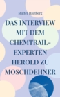 Image for Das Interview mit dem Chemtrail-Experten Herold zu Moschdehner
