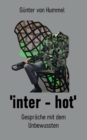 Image for Inter - hot : Gesprache mit dem Unbewussten