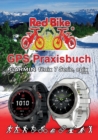 Image for GPS Praxisbuch Garmin fenix 7 Serie/ epix (Gen2) : Funktionen, Einstellungen &amp; Navigation