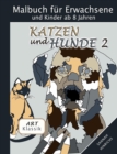 Image for Klassik Art Malbuch fur Erwachsene und Kinder ab 8 Jahren - Katzen und Hunde 2