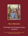 Image for Die Magie der Propheten Elias und Elisa