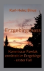 Image for Erzgebirgshass : Kommissar Pawlak ermittelt im Erzgebirge - erster Fall