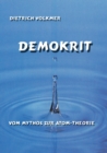 Image for Demokrit : Vom Mythos zur Atom-Theorie