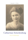 Image for Catharinas Entscheidung : Eine Westfalensaga