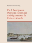 Image for Ph. J. Boucqueau : Memoire statistique du Departement de Rhin-et-Moselle