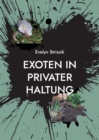 Image for Exoten in privater Haltung