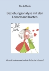 Image for Beziehungsanalyse mit den Lenormand Karten : Muss ich denn noch viele Froesche kussen?