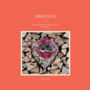 Image for Herzlich : Ein Gedicht uber das Herz mit Herz-Fotografien
