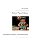 Image for Zucker, Vagus, Bulimie