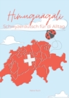 Image for Himuguagali : Schwyzerdutsch fur di Alltag
