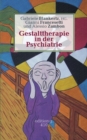 Image for Gestalttherapie in der Psychiatrie