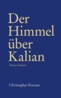 Image for Der Himmel uber Kalian : Fantasy-Roman