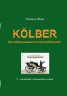 Image for Koelber : Vom Sattlergesellen zum Kutschenfabrikanten
