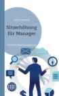 Image for Sitzerhoehung fur Manager : Fuhlbare Machtsteigerung