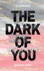 Image for The Dark of You : And Me Until The End