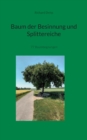 Image for Baum der Besinnung und Splittereiche : 77 Baumbegegnungen
