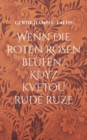 Image for Wenn die roten Rosen bluhen/ Kdyz kvetou rude ruze