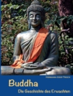Image for Buddha : Die Geschichte des Erwachten