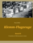 Image for Klemm-Flugzeuge III : Produktion &amp; Werknummern-Listen