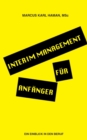 Image for Interim Management fur Anfanger : Aller Anfang ist schwer!