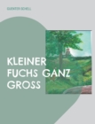 Image for Kleiner Fuchs Ganz Gross