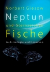 Image for Neptun und Sternzeichen Fische : in Astrologie und Horoskop