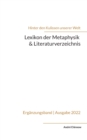 Image for Lexikon der Metaphysik &amp; Literaturverzeichnis