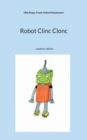 Image for Robot Clinc Clonc : ...i podroz rakieta