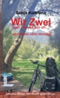 Image for Wir Zwei : mein Fahrrad und ich ... von Reutte nach Venedig