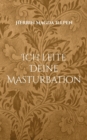 Image for Ich leite Deine Masturbation : Harte, intensive und fordernde Befehle