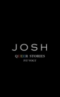 Image for Josh : Queer Stories