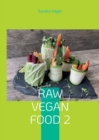 Image for Raw Vegan Food 2 : Lebendige Nahrung