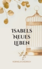 Image for Isabels Neues Leben : nach der Befreiung Schmetterling
