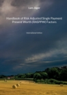 Image for Handbook of Risk Adjusted Single Payment Present Worth (RASPPW) Factors