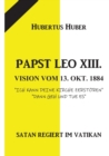 Image for Papst Leo XIII. Vision Vom 13. Okt. 1884